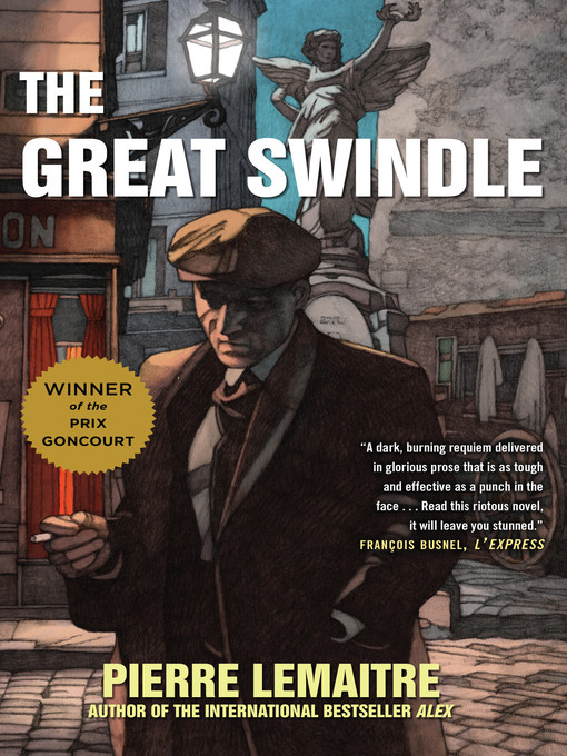 Title details for The Great Swindle by Pierre Lemaitre - Wait list